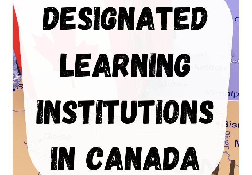 Designated Learning Institutions in Canada